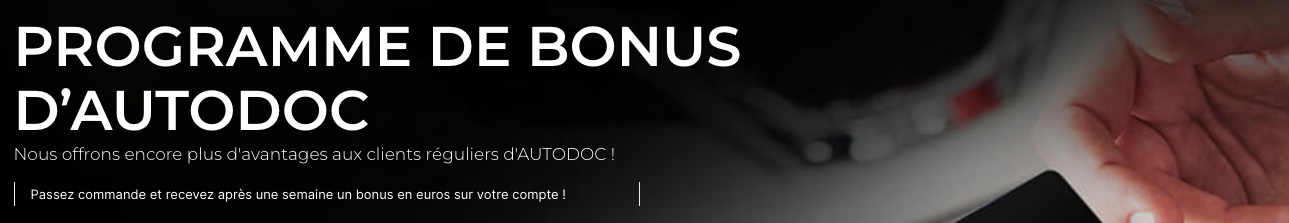 Les avantages du programe bonus Autodoc